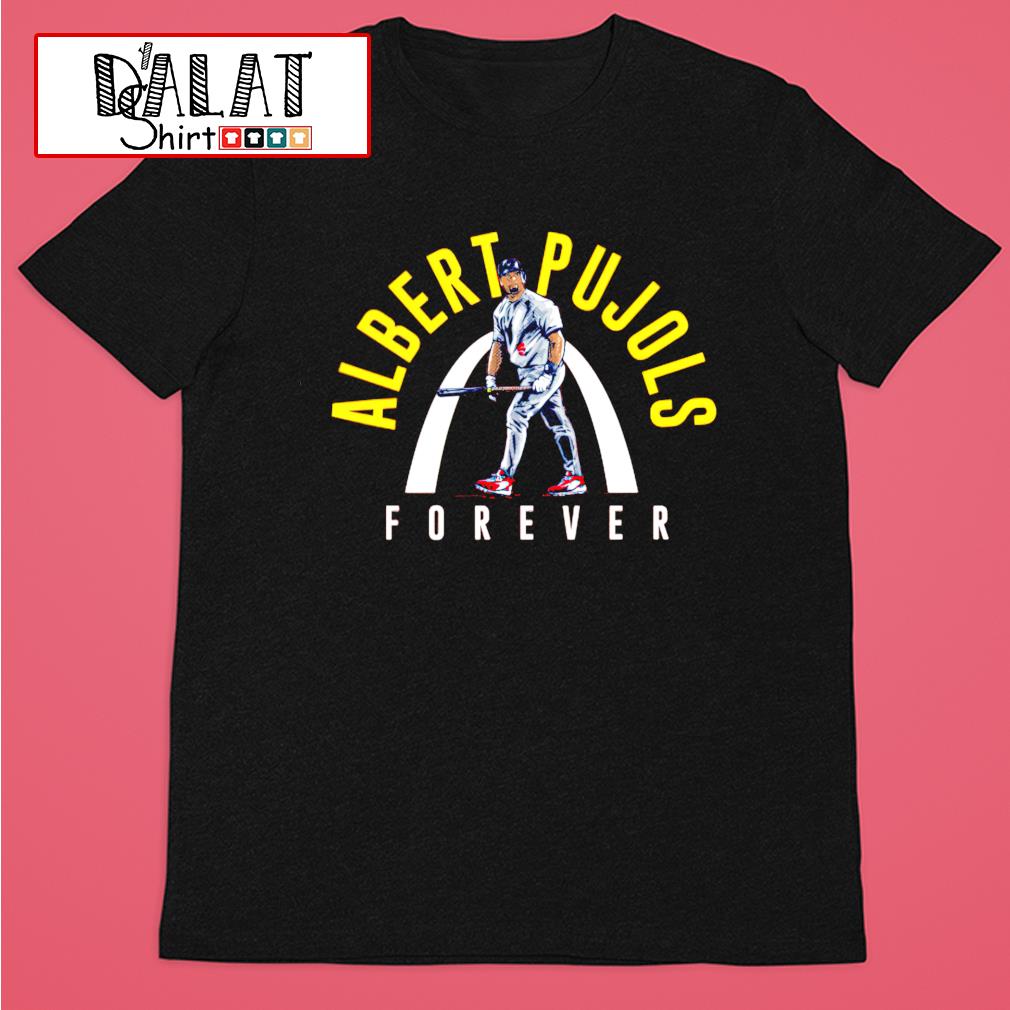 Albert Pujols Pujols Forever Shirt - Skullridding