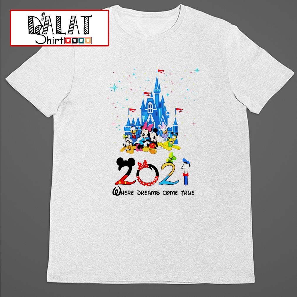 Disney Mickey Mouse 21 Where Dreams Come True Shirt Dalatshirt