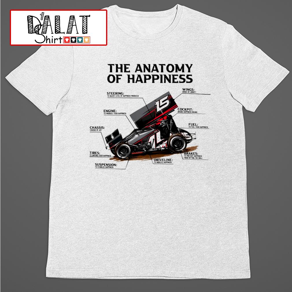 Spelen met mist Koppeling The anatomy of happiness dirt track Car racing shirt - Dalatshirt