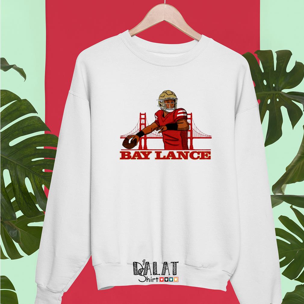 Trey Lance Bay Lance Shirt, hoodie, sweater, long sleeve and tank top