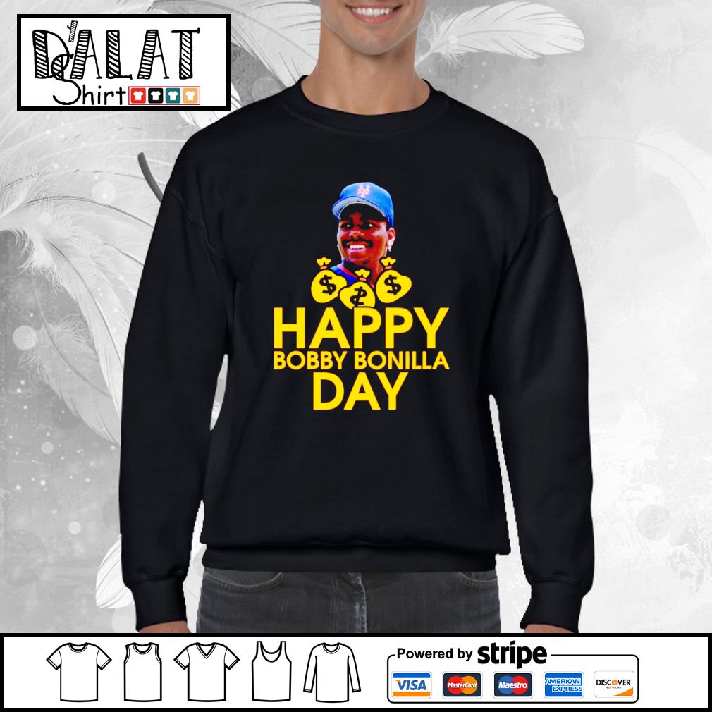 Official Happy Bobby Bonilla Day T-shirt, hoodie, sweater and long sleeve