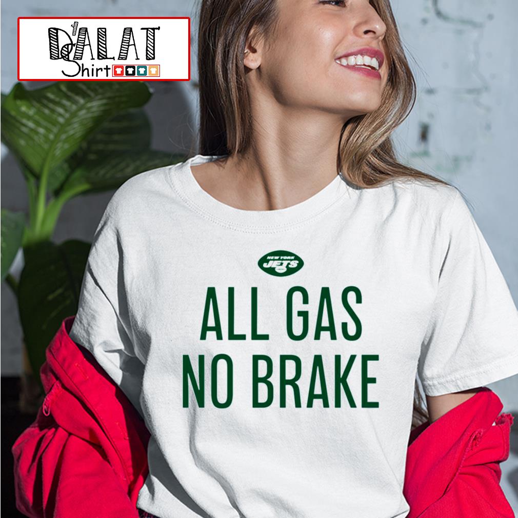 New York Jets All Gas No Brake Shirt