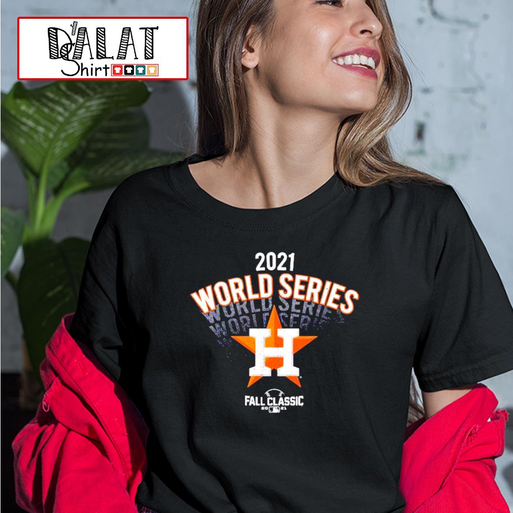 Houston Astros World Series Fall Classic 2021 shirt - Dalatshirt