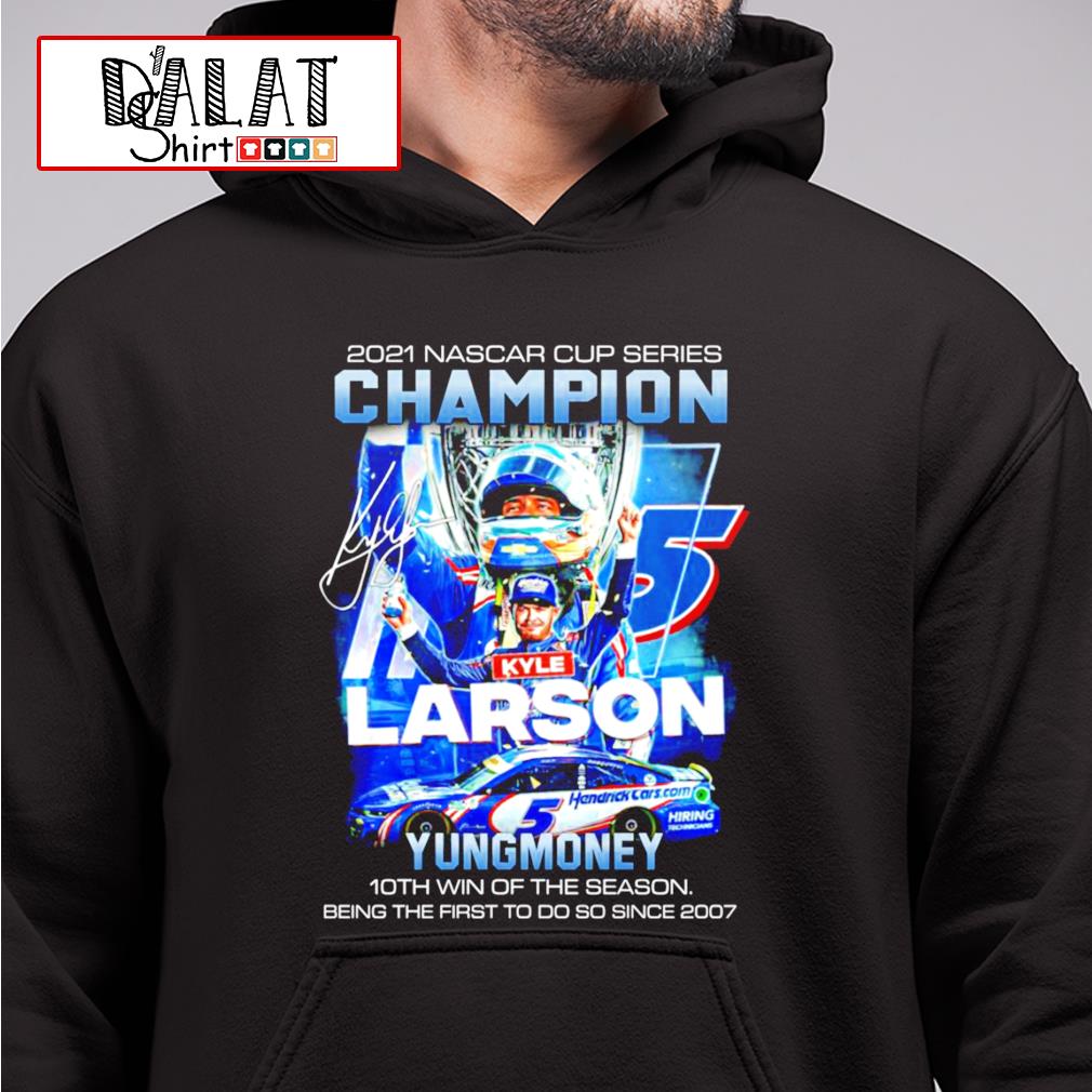 Kyle Larson 2021 Nascar Cup Series Champion signature shirt, hoodie,  sweater, long sleeve and tank top