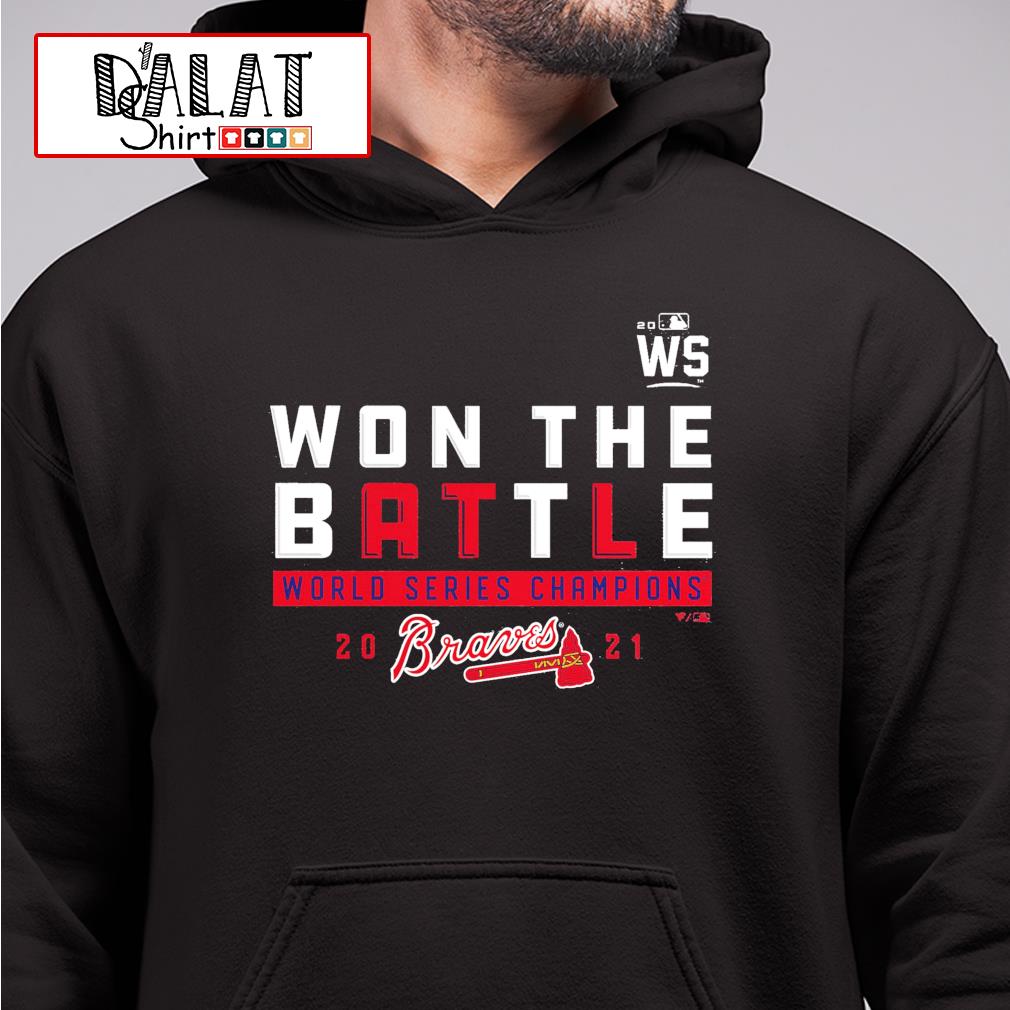 Battle Won Atlanta Braves World Series Champion Shirt T-Shirt