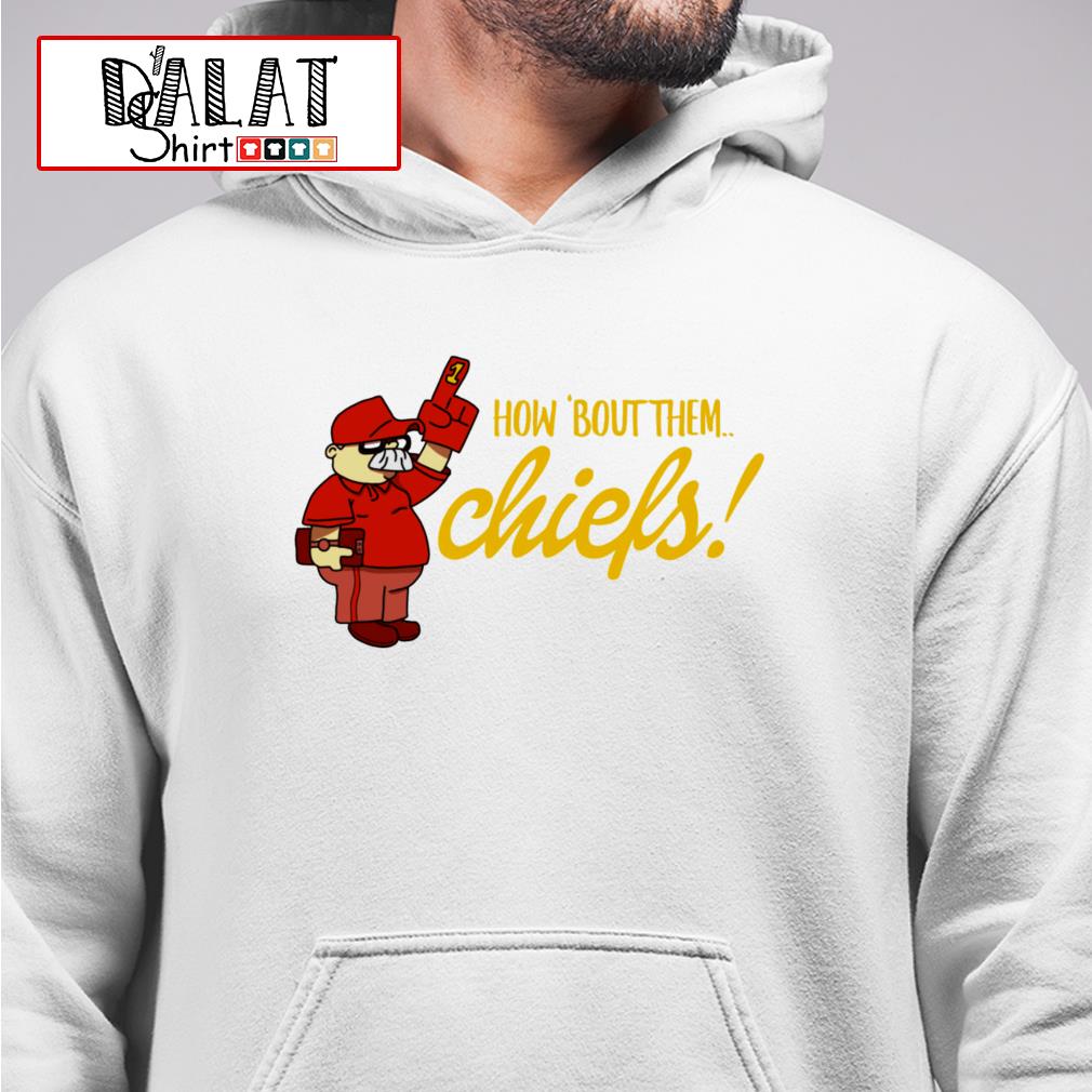 Andy Reid how 'bout them Kansas City Chiefs shirt, hoodie, sweater