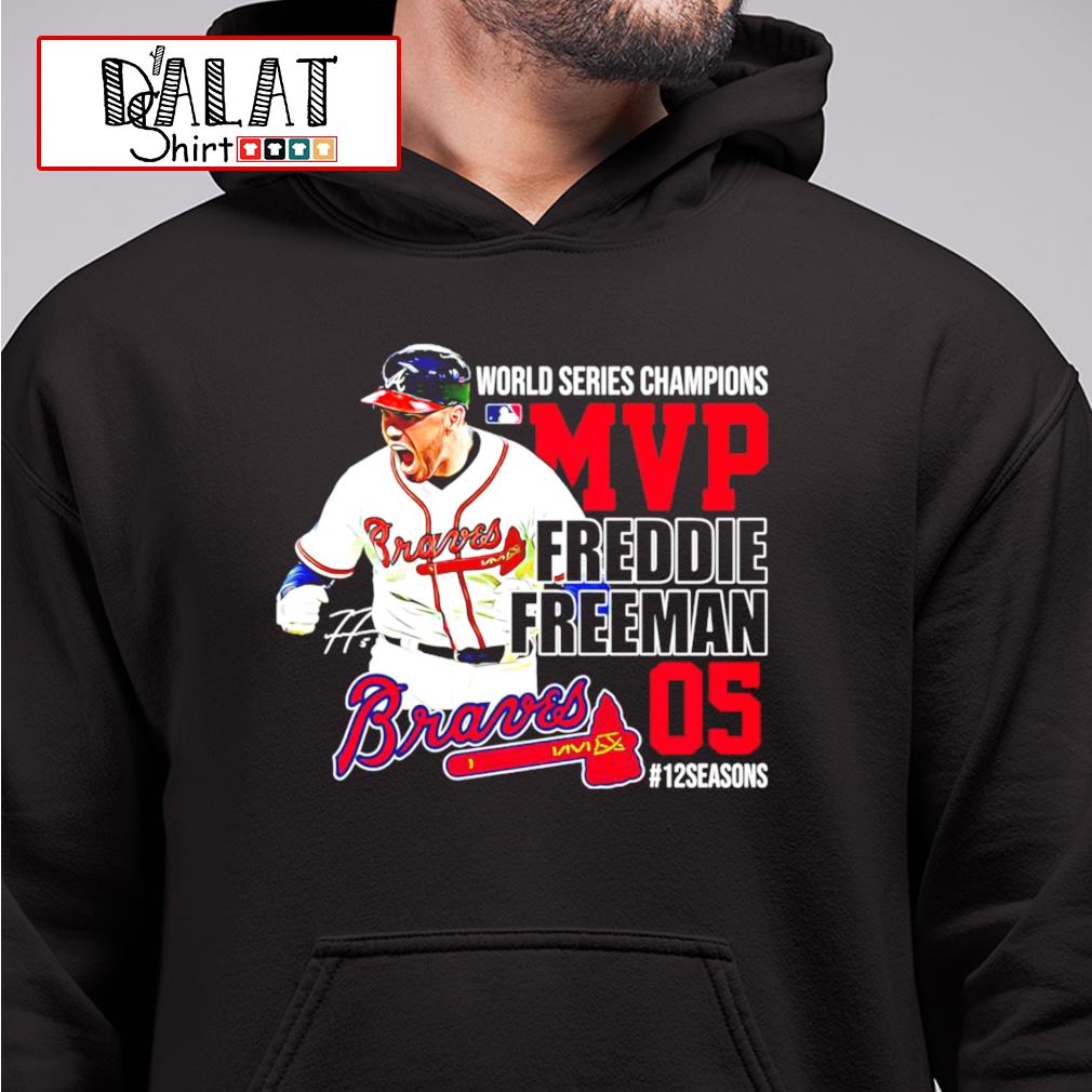 Freddie Freeman Atlanta Braves Branded 2021 World Series Shirt, hoodie,  sweater, long sleeve and tank top