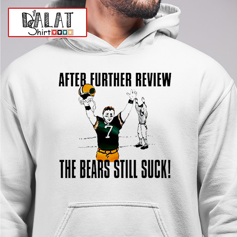 bears still suck t shirt