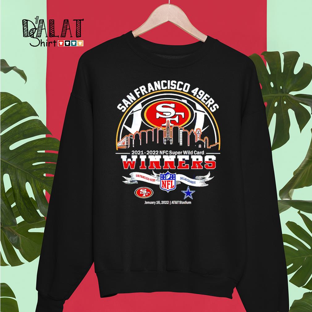 San Francisco 49ers Vs Dallas Cowboys 2021-2022 Super Wild Card T-Shirt,  hoodie, sweater, long sleeve and tank top