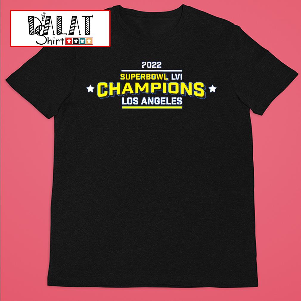 Super Bowl LVI Champions Los Angeles 2022 T-Shirt - Anynee