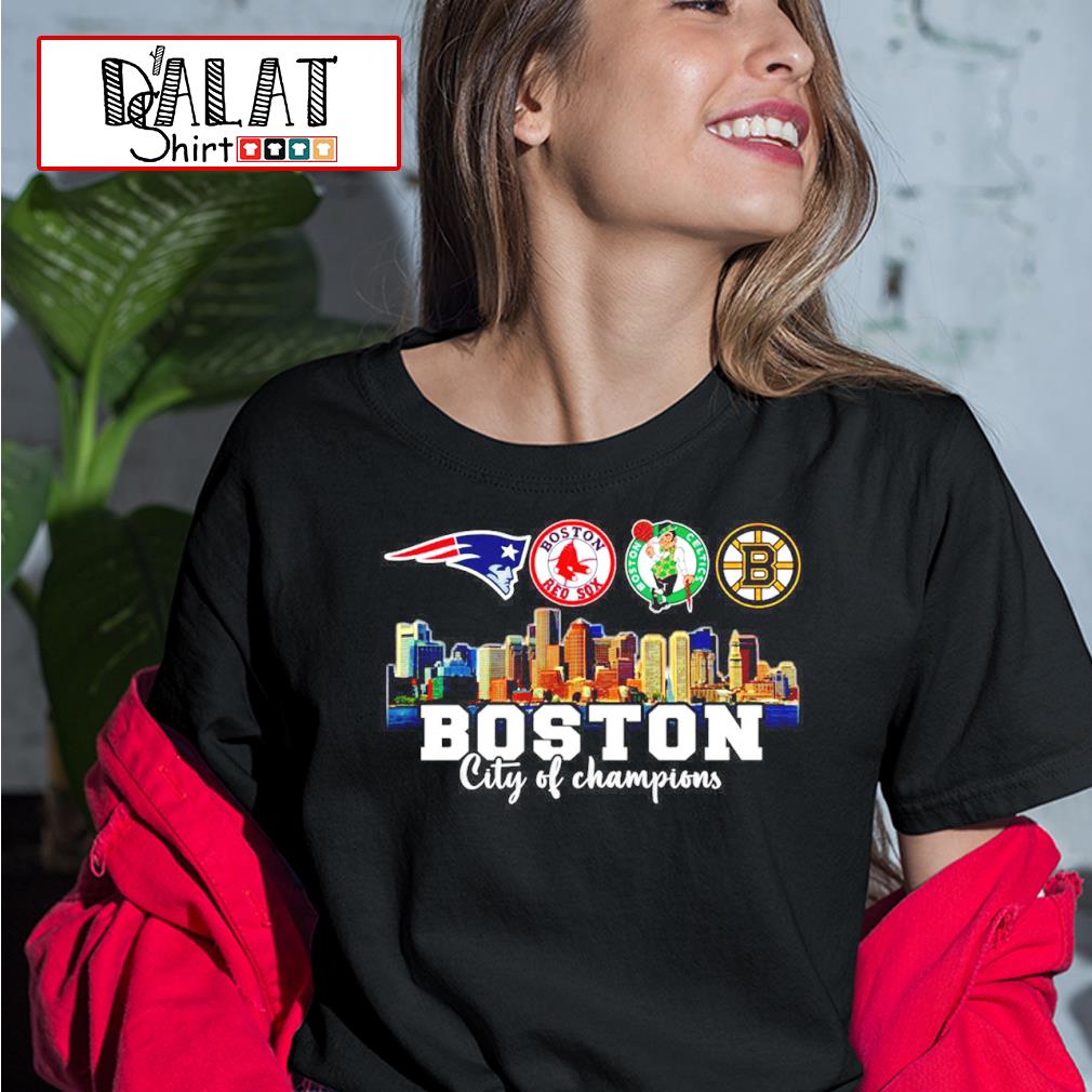 Boston City Of Champions Bruins Red Sox Celtics And Patriots Shirt t-shirt