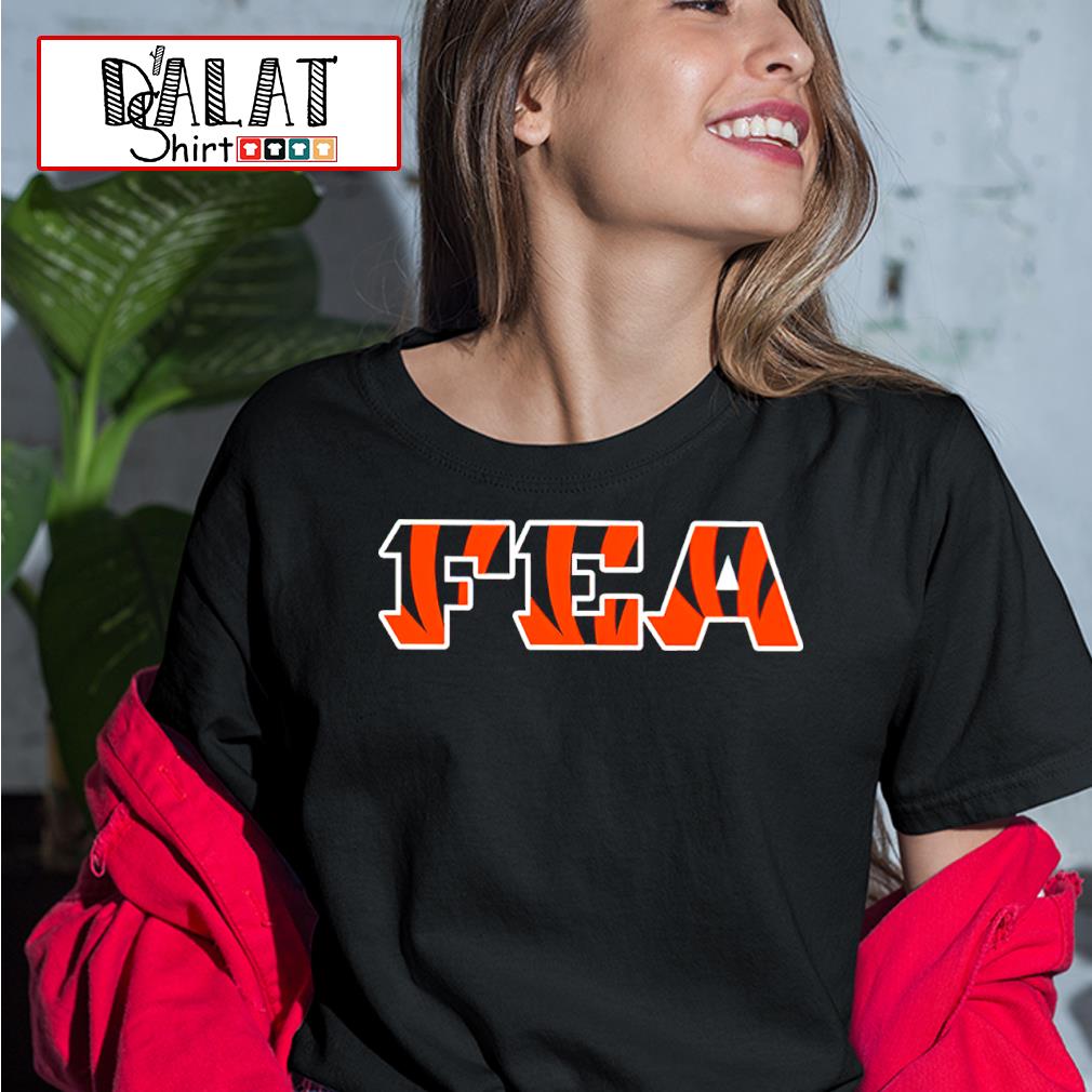 FEA Fuck Em All Cincinnati Bengals Shirt, hoodie, sweater, long