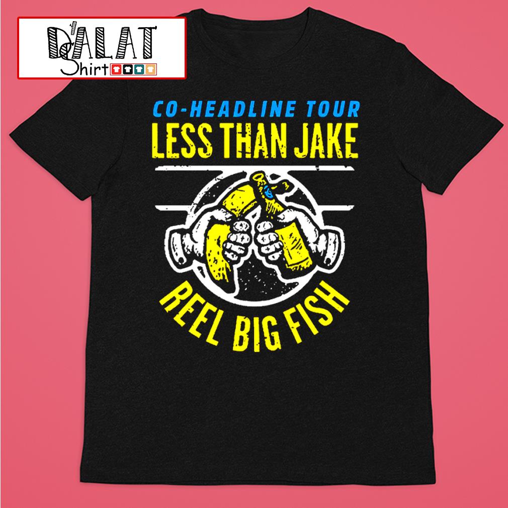 Co Headline Tour Less Than Jake Reel Big Fish shirt - Dalatshirt