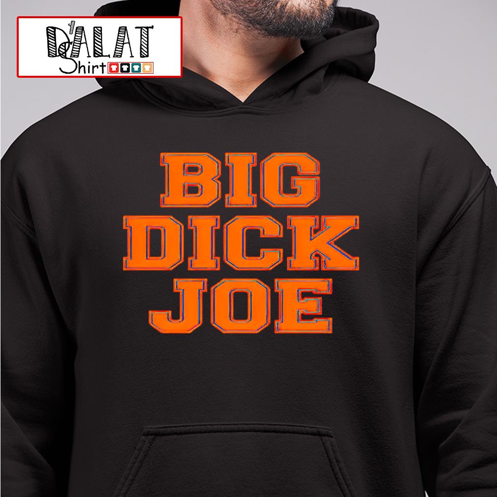 Joe Burrow In Big Dick Joe Shirt, hoodie, sweater, long sleeve and