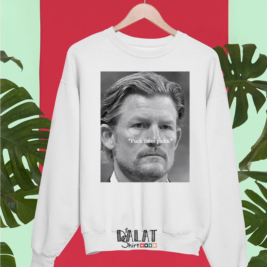 Get Les Snead baseball F Them Picks Shirt For Free Shipping • Podxmas