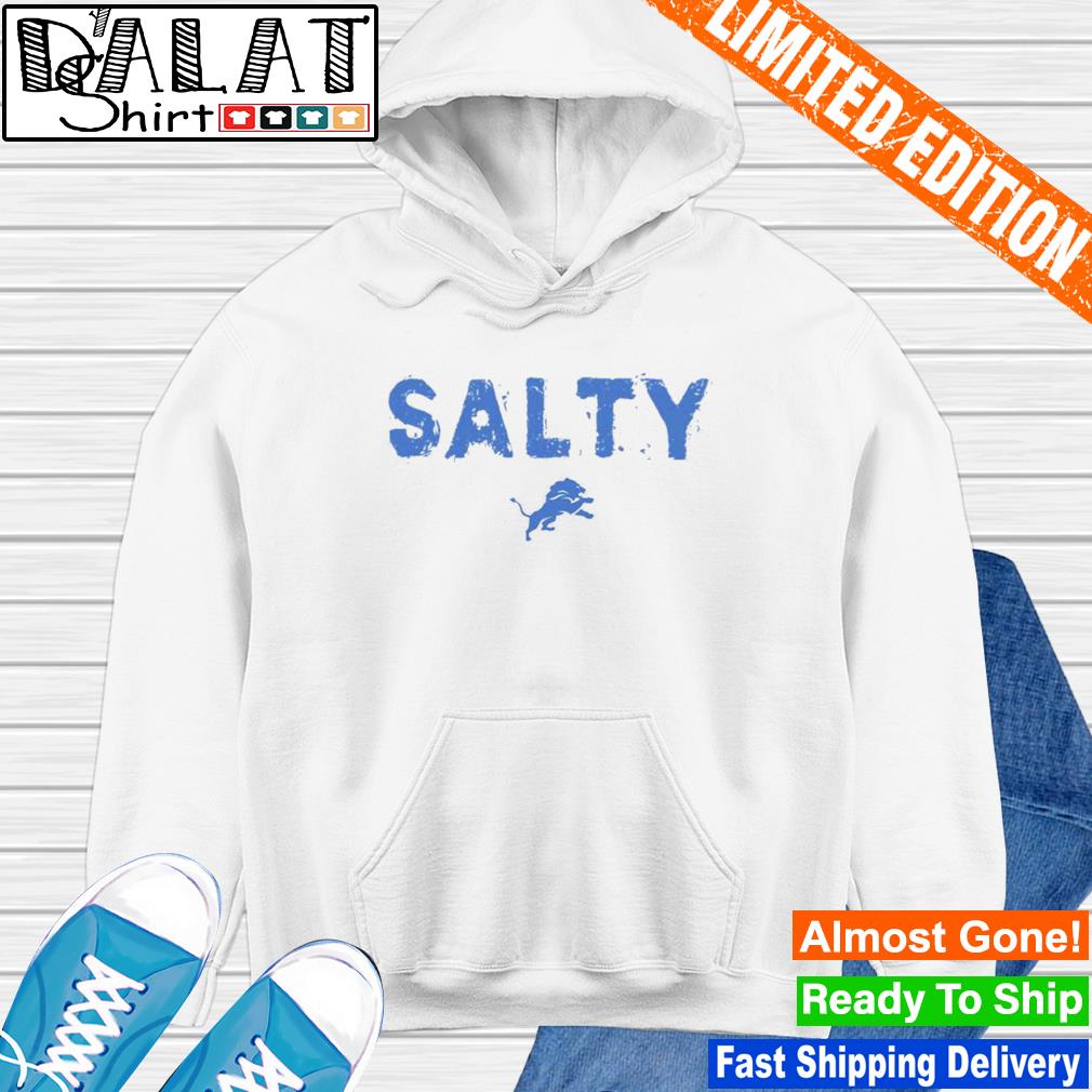 Jared goff detroit lions salty shirt, hoodie, longsleeve tee, sweater