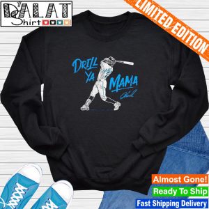 Drill Ya Mama Shirt  Jazz Chisholm Jr. Miami Baseball RotoWear