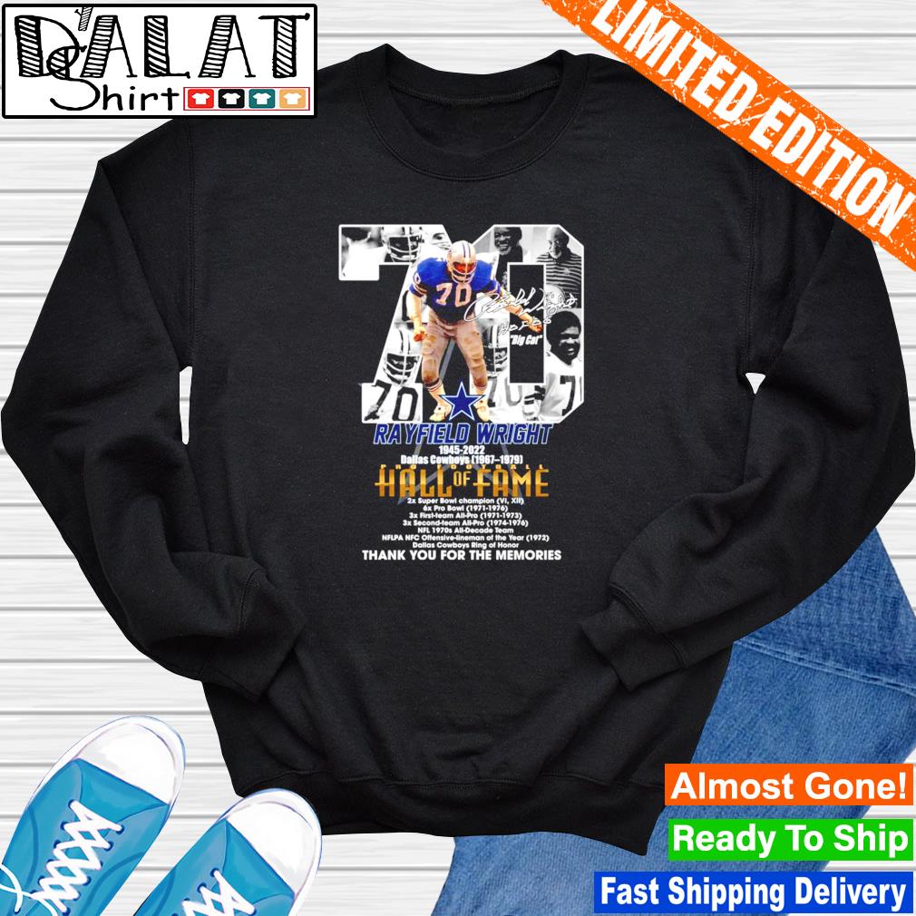 Rayfield Wright 1945 2022 Dallas Cowboys 1976 1979 thank you for the  memories signatures shirt, hoodie, sweater, long sleeve and tank top