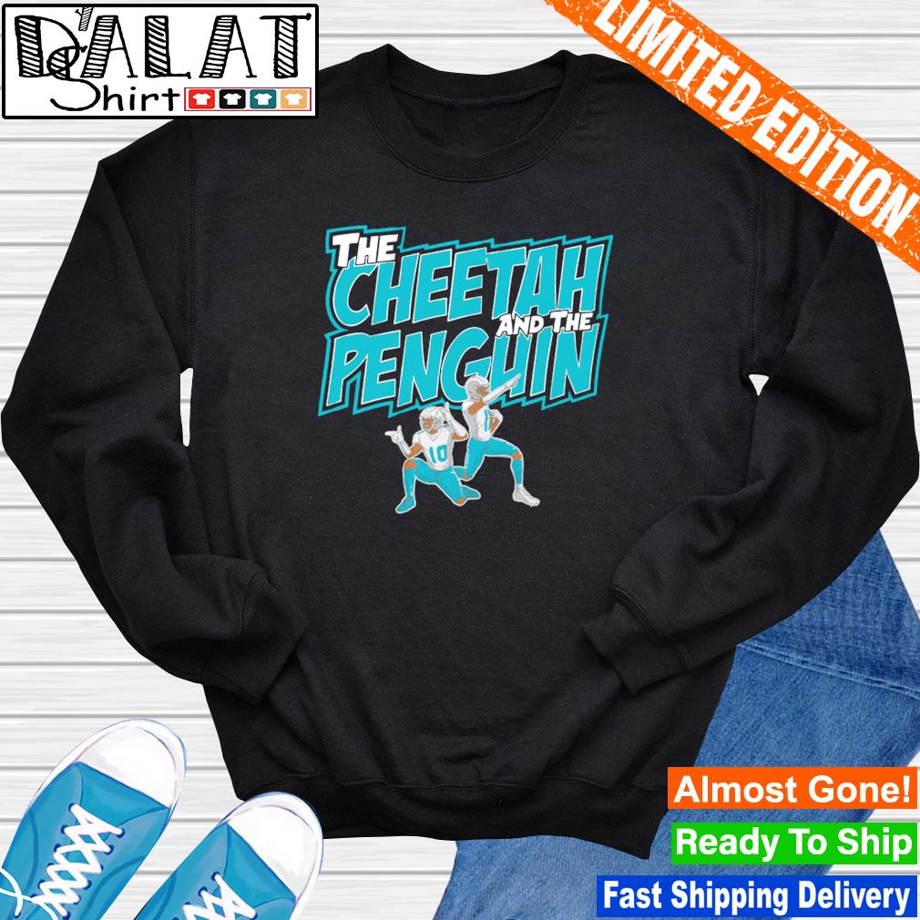 The Cheetah and The Penguin Tyreek Hill And Jaylen Waddle Miami Dolphins  Shirt, hoodie, sweater, long sleeve and tank top