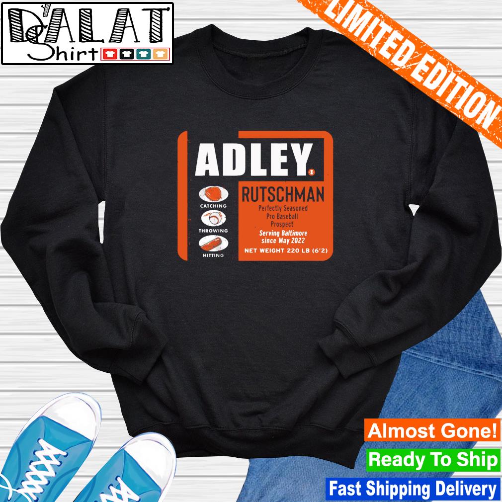 Adley Rutschman - Perfectly Seasoned - Baltimore Baseball Sweatshirt