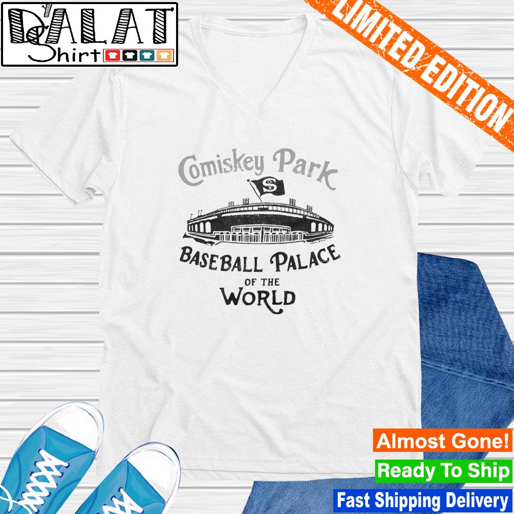 Chicago White Sox Comiskey Park Stadium Baseball Palace of the world shirt  - Dalatshirt