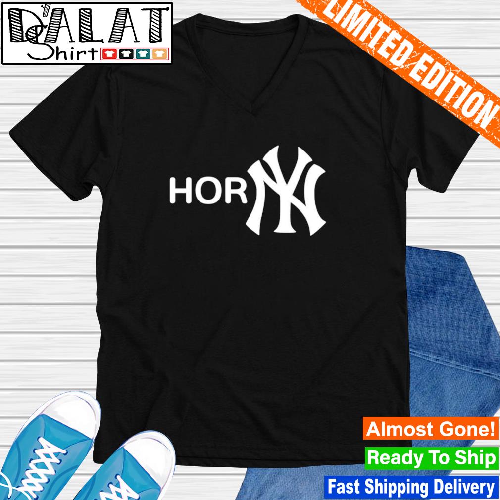 Men's Horny New York Yankees shirt, hoodie, sweater, longsleeve