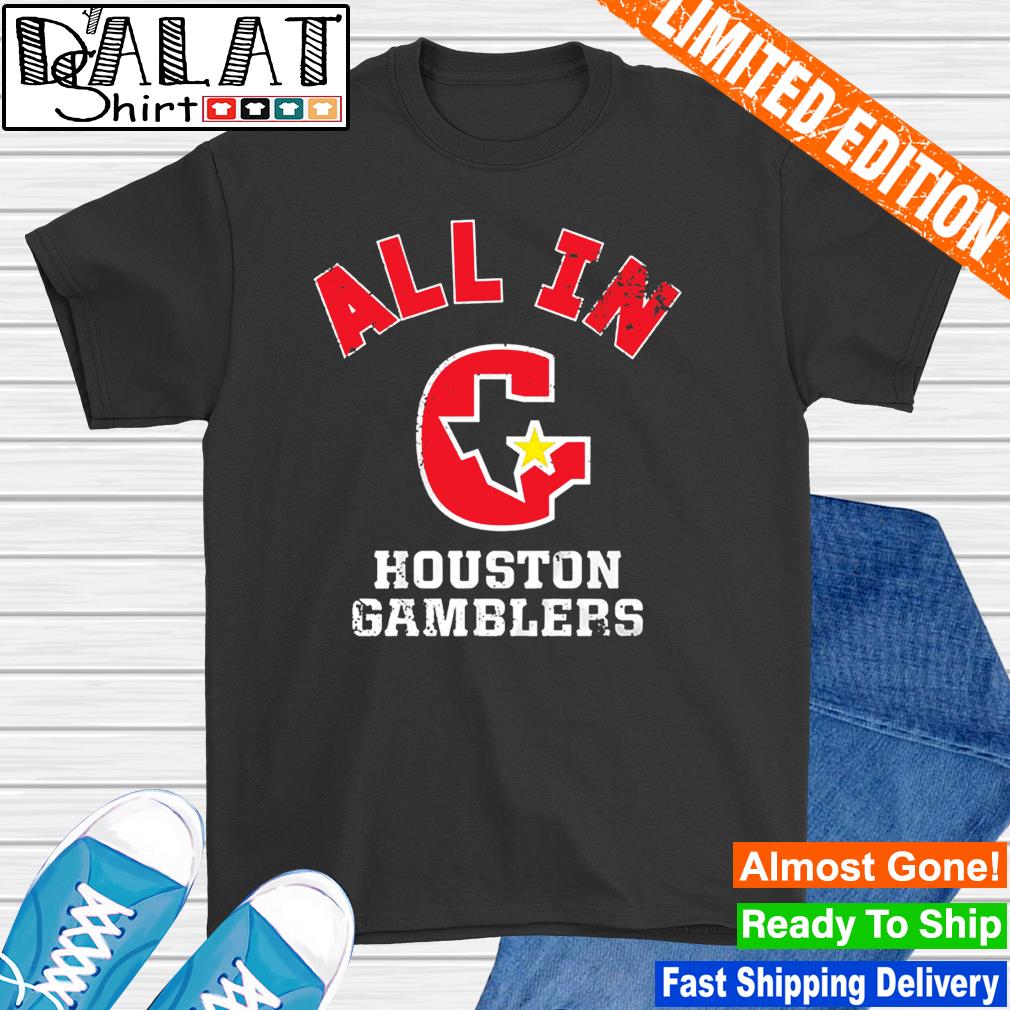 Houston Gamblers All In T-shirt - Dalatshirt