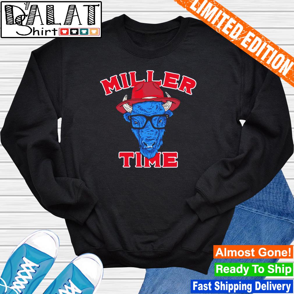 Buffalo Bills it's von miller time shirt, hoodie, sweater, long