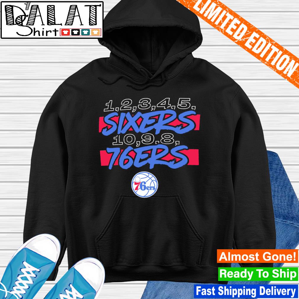 Philadelphia 76ers 1 2 3 4 5 Sixers 10 9 8 76Ers shirt, hoodie