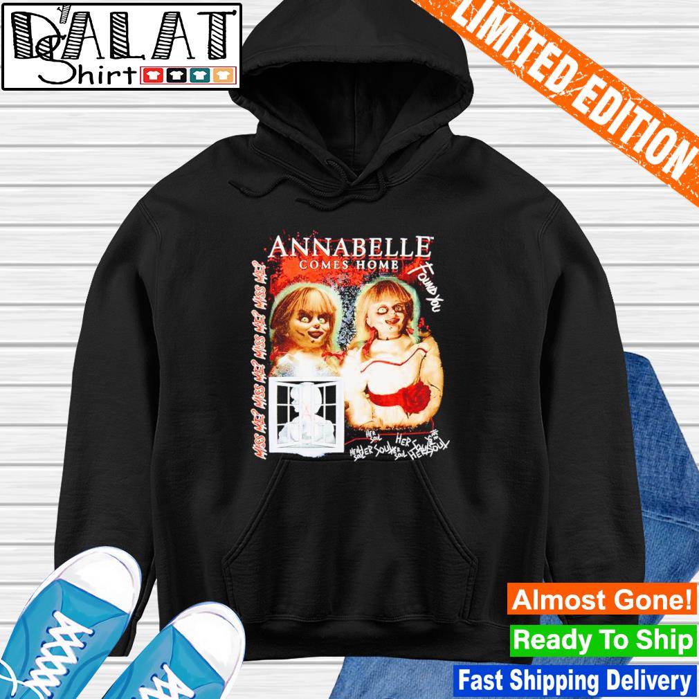 Funny annabelle Comes Home Found you shirt - Dalatshirt Funny annabelle Comes Home Found you shirt - Dalatshirt
