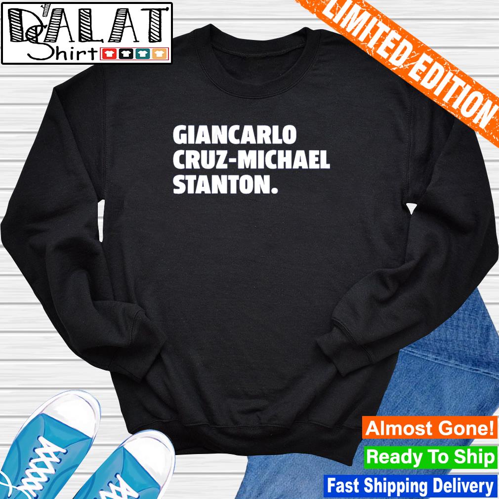 Giancarlo Cruz-Michael Stanton T-shirt + Hoodie