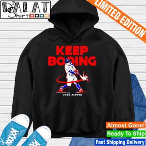 FREE shipping Jose Altuve, Houston Astros Keep Booing shirt, Unisex tee,  hoodie, sweater, v-neck and tank top