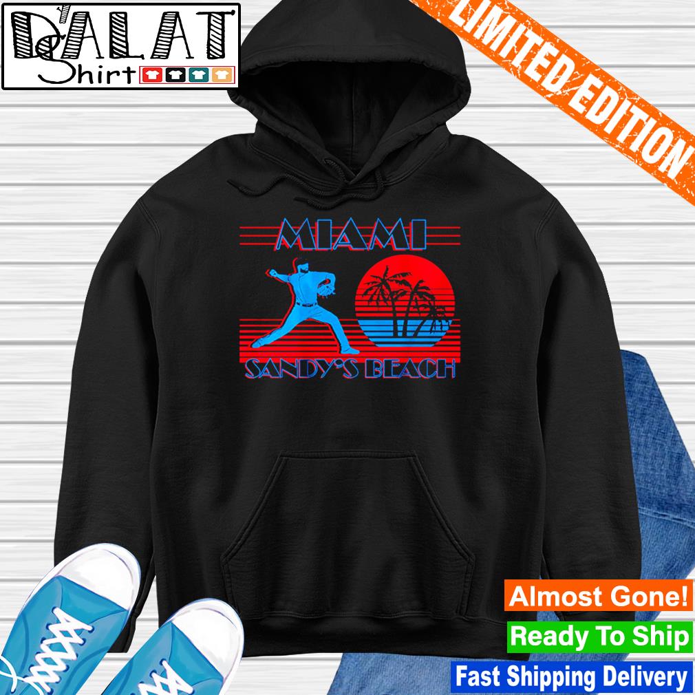 Sandy Alcantara Sandy's Beach shirt, hoodie, sweater, long sleeve