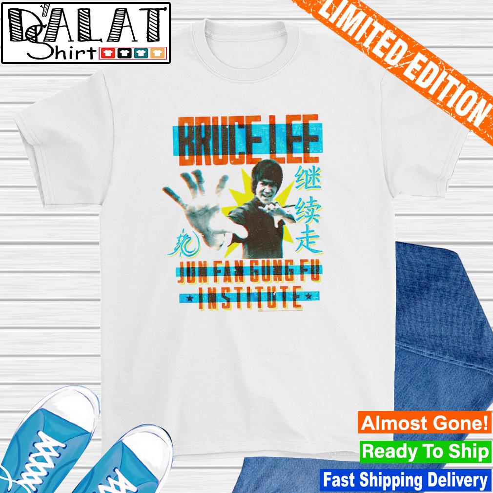 Bruce jun fan gung fu institute shirt Dalatshirt
