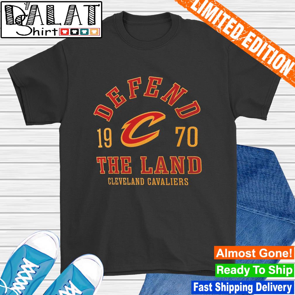 Defend the land cleveland cavaliers T-shirt, hoodie, sweater, long sleeve  and tank top