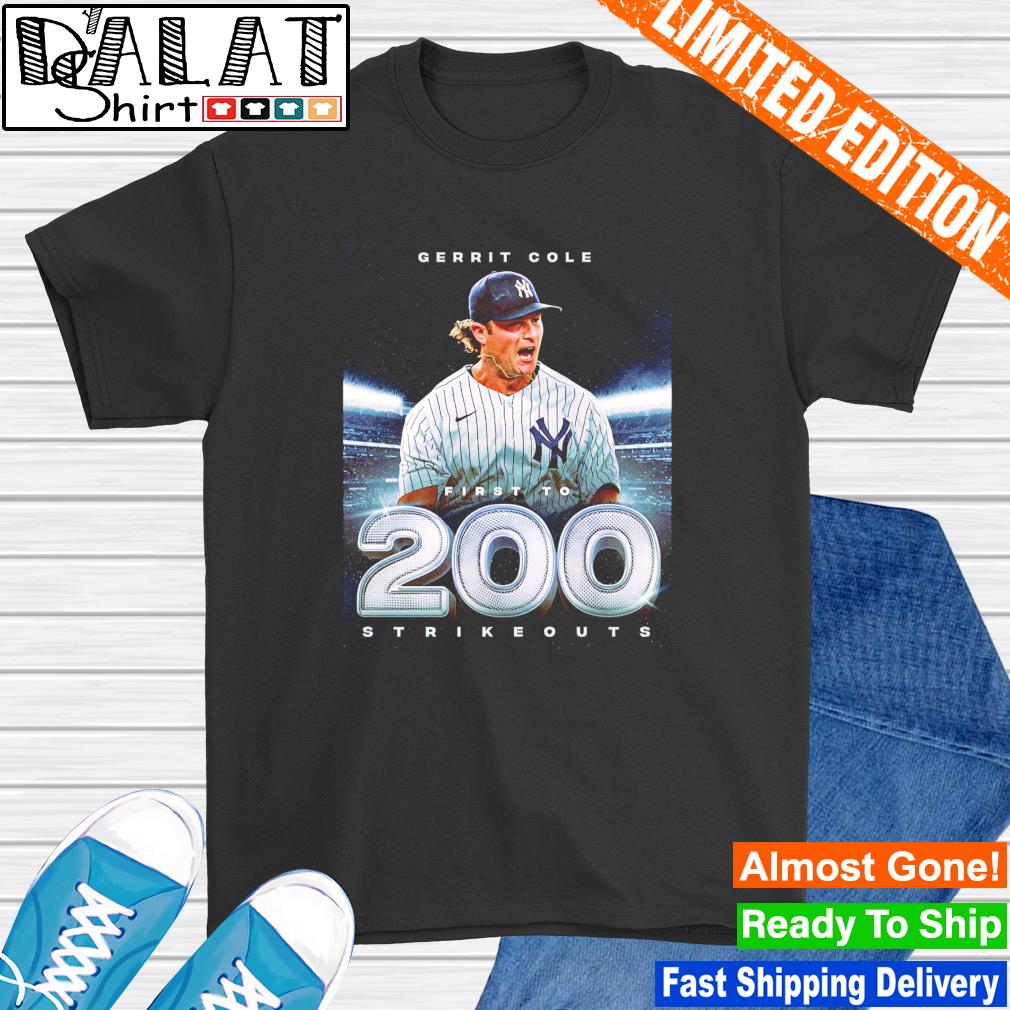 Gerrit Cole 200 Strikeouts New York Yankees shirt - Dalatshirt