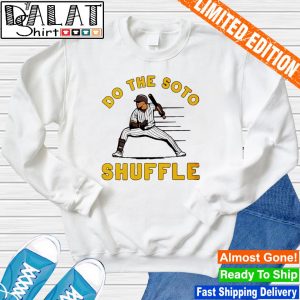 Do The Soto Shuffle Juan Soto T Shirts, Hoodies, Sweatshirts