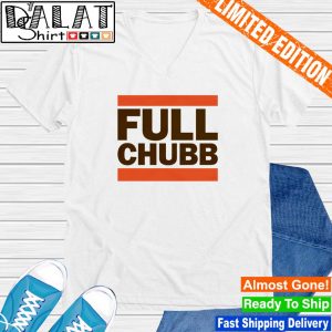 Full Chubb Cleveland Browns Nick Chubb Shirt Funny Graphic 