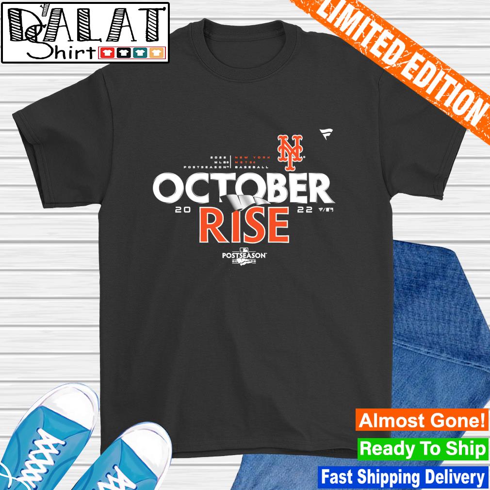 October Rise Postseason 2022 New York Mets T-Shirt - TeeHex