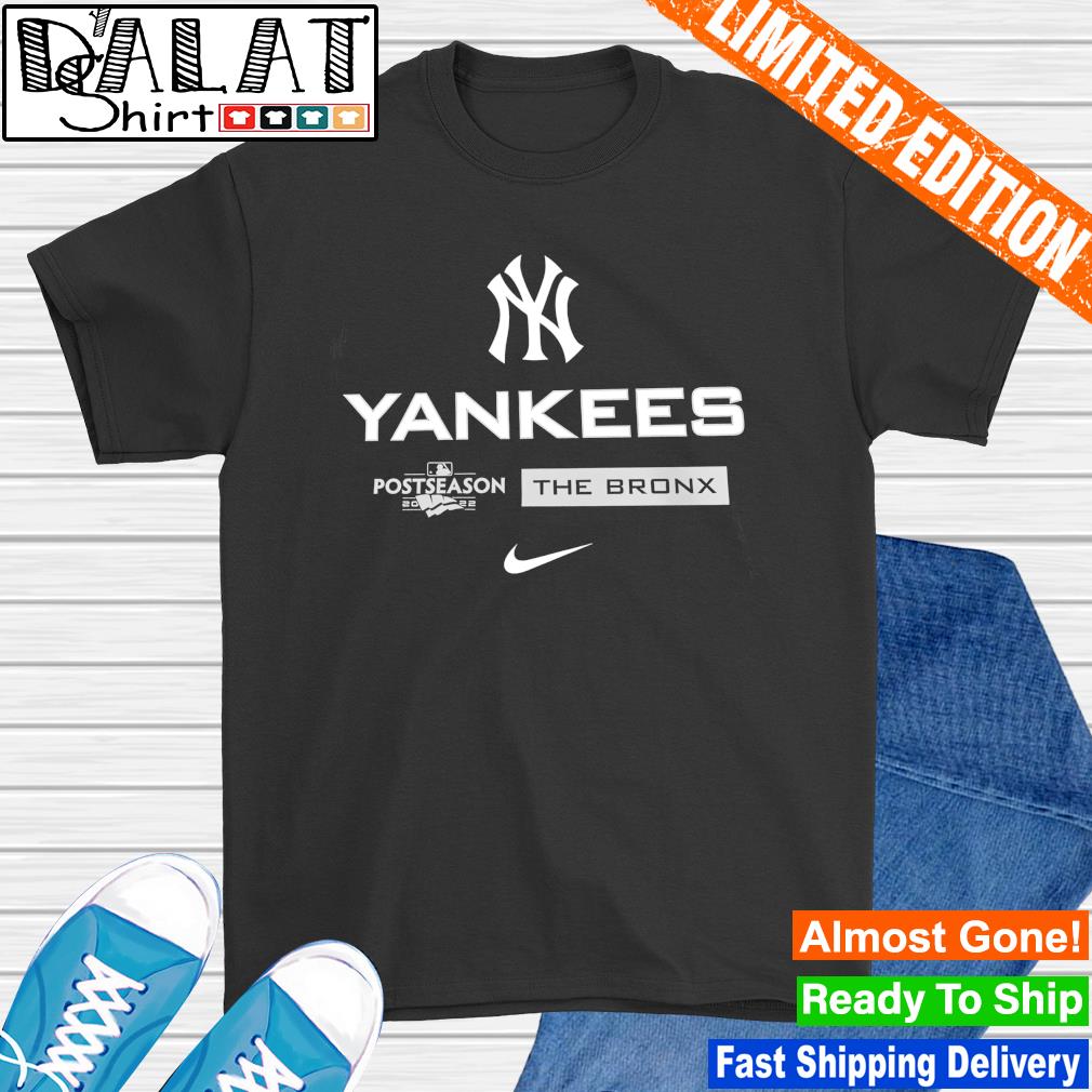 New York Yankees The Bronx 2022 Postseason Shirt, hoodie, sweater