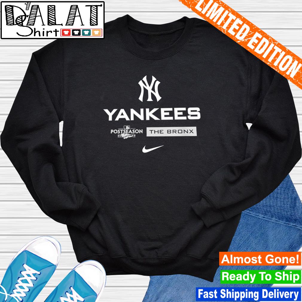 New york yankees nike postseason the bronx shirt, hoodie, longsleeve tee,  sweater