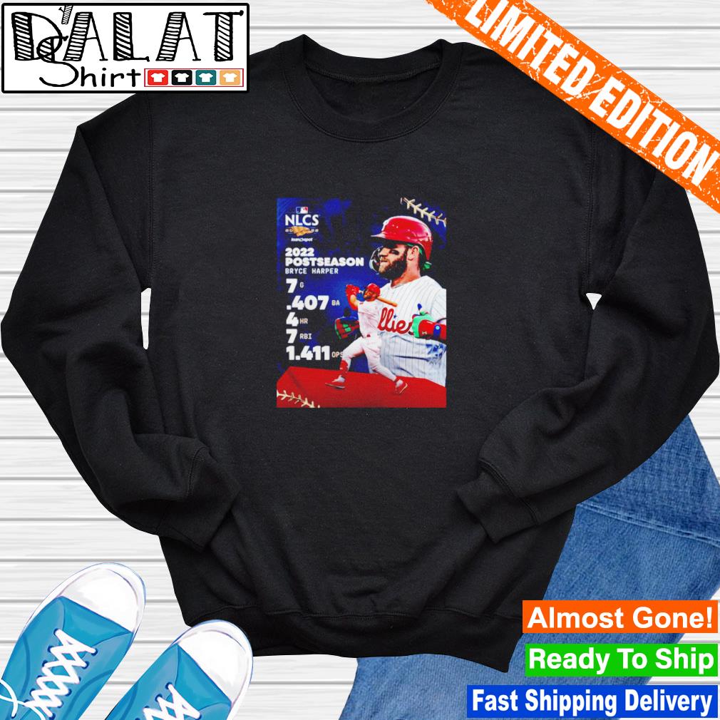Bryce Harper Philadelphia Phillies Postseason 2022 NLCS shirt, hoodie,  sweater, long sleeve and tank top