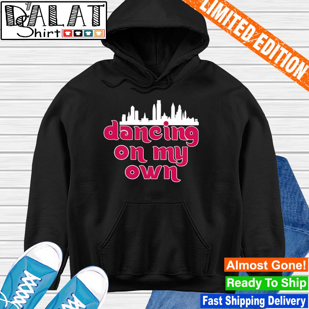 Dancing on my own shirt - Dalatshirt