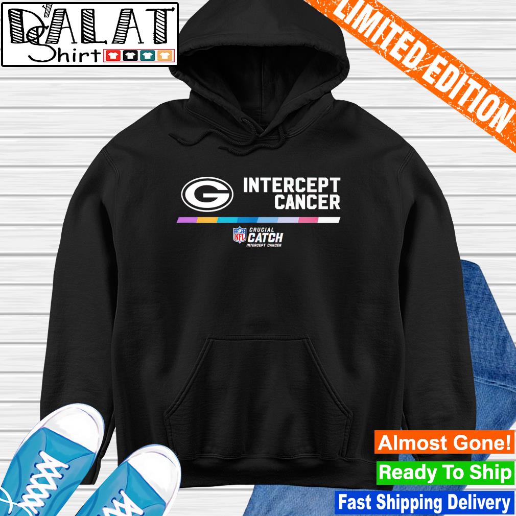 Green Bay Packers Intercept Cancer Crucial Catch shirt, hoodie