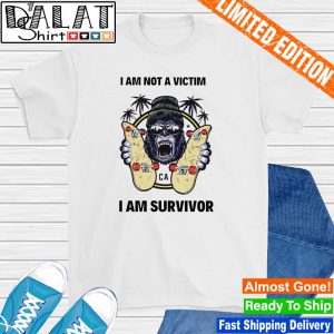 I am not a victim I am survivor shirt