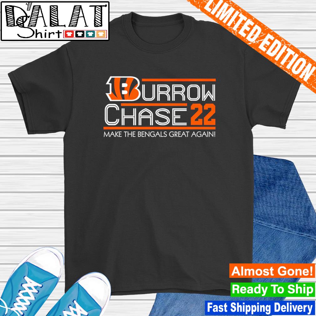 Joe Burrow Ja'Marr Chase 2022 make the Bengals great again shirt