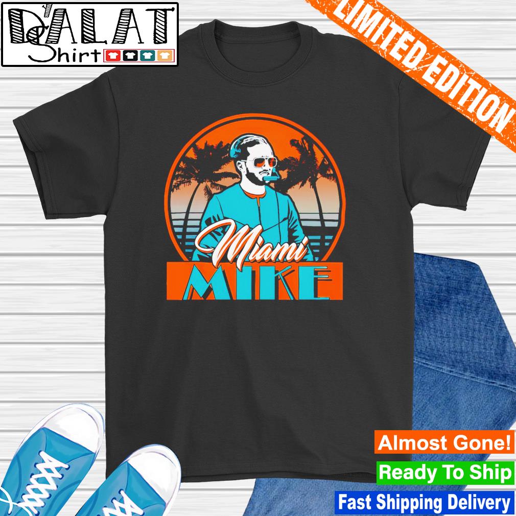 Mike mcdaniel miamI mike shirt, hoodie, sweater and long sleeve