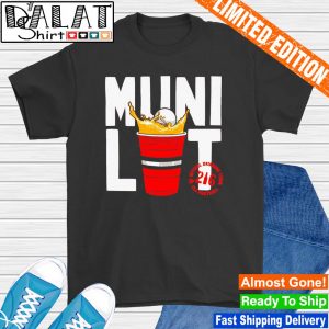 Muni lot drinking team shirt