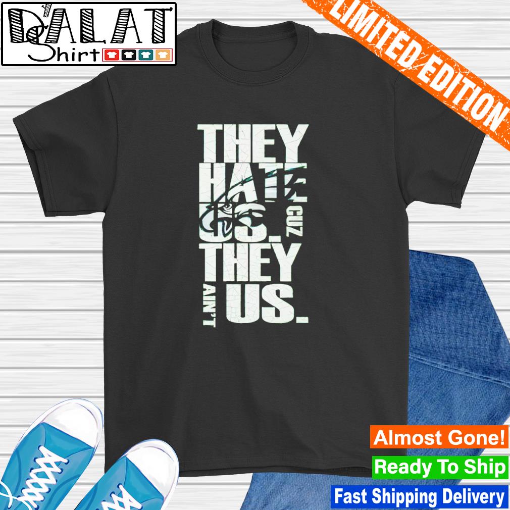 Official Barbie They hate us Eagles cause they ain't us shirt