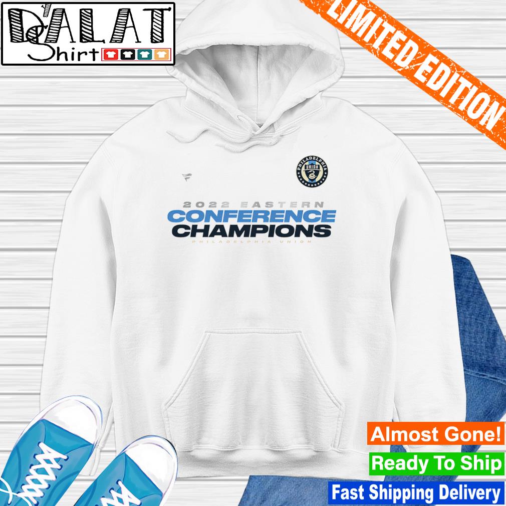 2022 Eastern Conference Champions Philadelphia Union shirt, hoodie